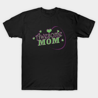 Awesome Mom T-Shirt